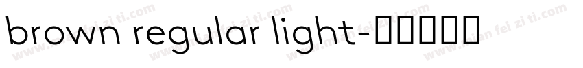 brown regular light字体转换